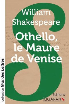 Othello, le Maure de Venise (grands caractères) - Shakespeare, William