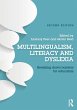 Multilingualism, Literacy and Dyslexia - Bild 1