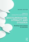 Multilingualism, Literacy and Dyslexia