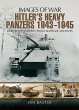 Hitler's Heavy Panzers 1943-45 - Bild 1