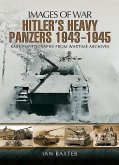 Hitler's Heavy Panzers 1943-45