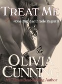 Treat Me (One Night with Sole Regret, #8) (eBook, ePUB)