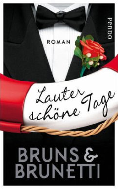 Lauter schöne Tage - Bruns & Brunetti
