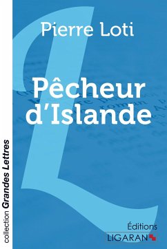 Pêcheur d'Islande (grands caractères) - Pierre Loti