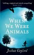 When We Were Animals - Bild 1
