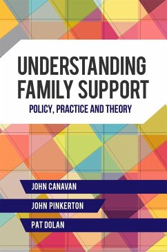 Understanding Family Support - Pinkerton, John; Dolan, Pat; Canavan, John