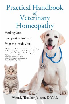 Practical Handbook of Veterinary Homeopathy - Jensen, D. V. M. Wendy Thacher