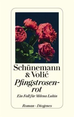 Pfingstrosenrot / Milena Lukin Bd.2 - Schünemann, Christian; Volic, Jelena