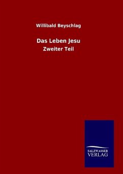 Das Leben Jesu - Beyschlag, Willibald