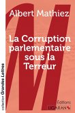 La Corruption parlementaire sous la Terreur (grands caractères)