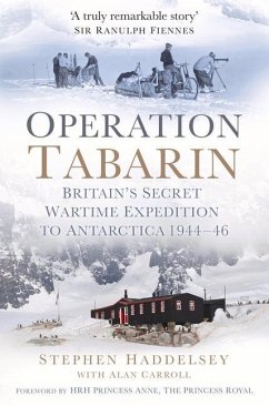 Operation Tabarin - Haddelsey, Stephen; Carroll, Alan