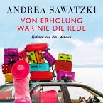 Von Erholung war nie die Rede / Die Bundschuhs Bd.2 (4 Audio-CDs)