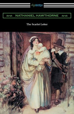 The Scarlet Letter (Illustrated by Hugh Thomson with an Introduction by Katharine Lee Bates) - Hawthorne, Nathaniel