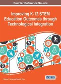 Improving K-12 STEM Education Outcomes through Technological Integration