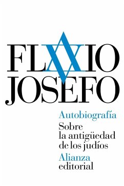 Autobiografía : sobre la antigüedad de los judíos - Josefo, Flavio