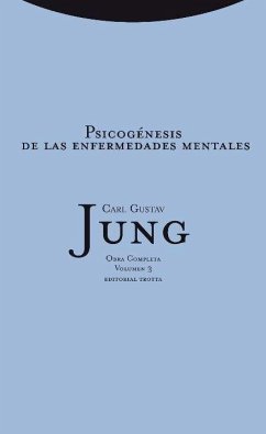 Psicogénesis de las enfermedades mentales - Jung, C. G.; Jung, Carl Gustav