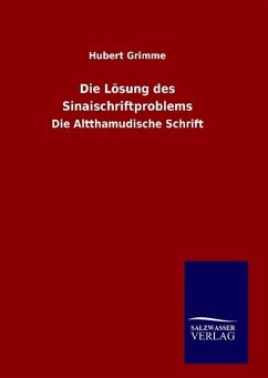 Die Lösung des Sinaischriftproblems - Grimme, Hubert