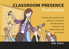 Classroom Presence Pocketbook - Salter, Rob