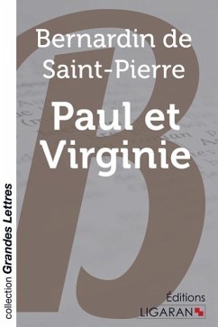 Paul et Virginie (grands caractères) - Bernardin de Saint-Pierre, Jacques-Henri