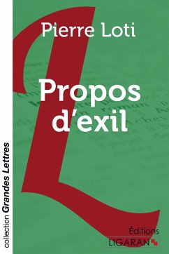 Propos d'exil (grands caractères) - Pierre Loti