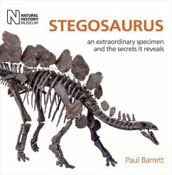 Stegosaurus: An Extraordinary Specimen and the Secrets It Reveals - Barrett, Paul