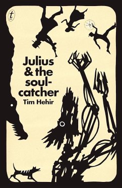 Julius and the Soulcatcher - Hehir, Tim
