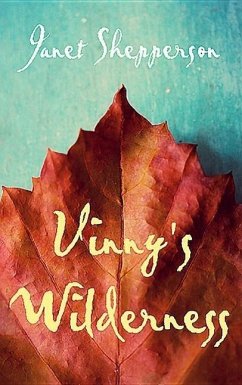 Vinny's Wilderness - Shepperson, Janet