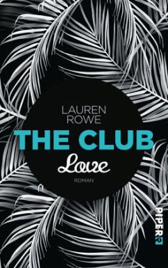 Love / The Club Bd.3 (Restexemplar) - Rowe, Lauren