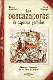 Los descazadores de especies perdidas : genios e ingenios de los años del vapor