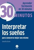 Interpretar los sueños : para conocerse mejor uno mismo