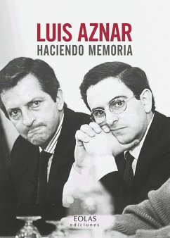 Luis Aznar : haciendo memoria - Aznar Fernández, José Luis; Aznar Fernández, Luis