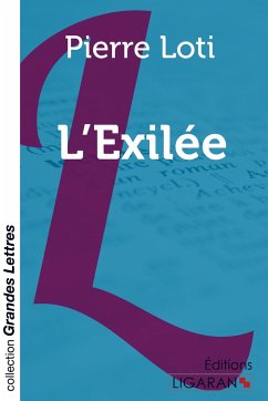 L'Exilée (grands caractères) - Pierre Loti