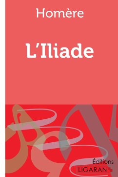 L'Iliade - Homère