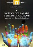 Política comparada y sistemas políticos : operando con datos e indicadores