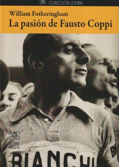 La pasión de Fausto Coppi - Fotheringham, William