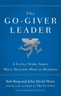 The Go-Giver Leader - Burg, Bob; Mann, John David