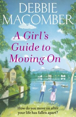 A Girl's Guide to Moving On - Macomber, Debbie