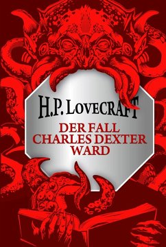 Der Fall Charles Dexter Ward - Lovecraft, Howard Ph.