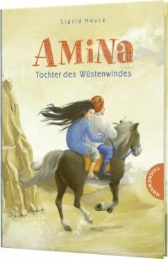 Amina - Tochter des Wüstenwindes - Heuck, Sigrid