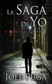La Saga de Yo - Justicia Divina (eBook, ePUB) La Saga de Yo - Justicia Divina (eBook, ePUB)