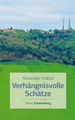 Verhängnisvolle Schätze (eBook, ePUB) - Pelkim, Alexander