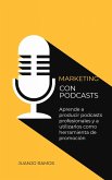 Marketing con podcasts (eBook, ePUB)