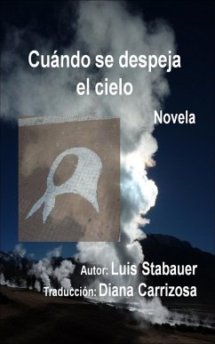 Cuándo se despeja el cielo (eBook, ePUB) - Stabauer, Luis