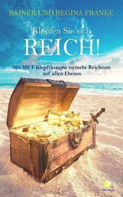 Klopfen Sie sich reich! (eBook, ePUB) - Franke, Rainer-Michael