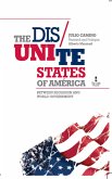 The Dis Unite States Of America (eBook, ePUB)