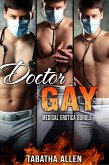 Doctor Gay - Medical Erotica Bundle (eBook, ePUB) Doctor Gay - Medical Erotica Bundle (eBook, ePUB)