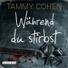 Während du stirbst (MP3-Download) - Bild 1