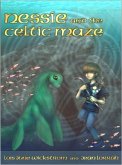 Nessie and the Celtic Maze (Nessie's Grotto, #3) (eBook, ePUB)