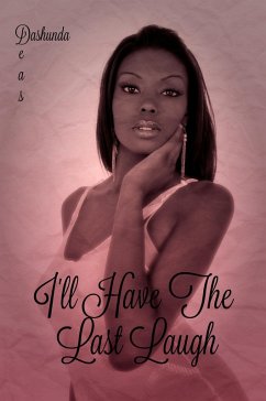 Cover I'll Have the Last Laugh (eBook, ePUB)