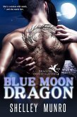 Blue Moon Dragon (Dragon Investigators, #1) (eBook, ePUB)